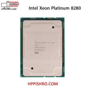 خرید و قیمت سی پی یو سرور Intel Xeon Platinum 8280